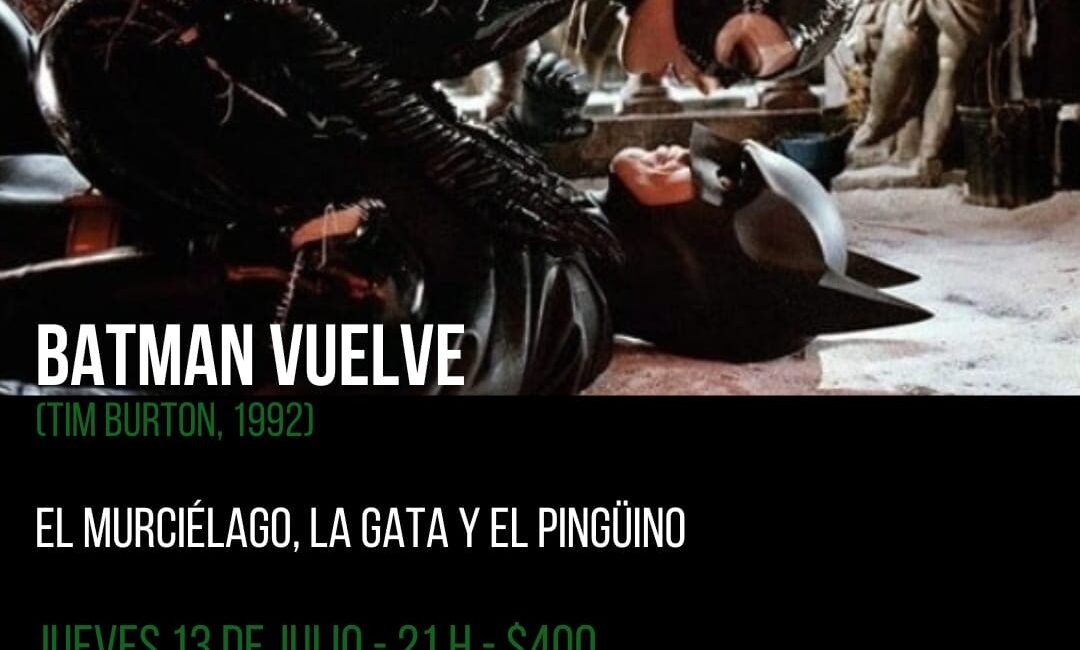 "Batman vuelve" (Tim Burton, 1992).